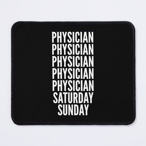 Item preview, Physician saturday and sunday for Physicians designed and sold by SVPOD.