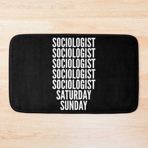 Item preview, Sociologist saturday and sunday for Sociologists designed and sold by SVPOD.