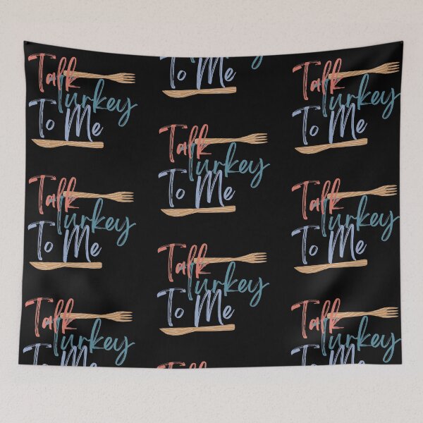 Item preview, Talk Turkey To Me - funny Thanksgiving quote designed and sold by st0n0ga.