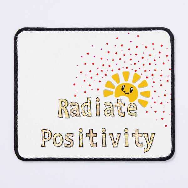 Item preview, Radiate Positivity designed and sold by RVTurner.