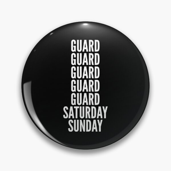 Item preview, Guard saturday and sunday for Guards designed and sold by SVPOD.