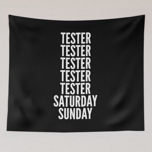 Item preview, Tester saturday and sunday for Testers designed and sold by SVPOD.