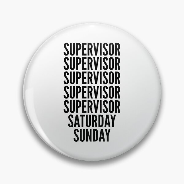 Item preview, Supervisor funny workweek for Supervisors designed and sold by SVPOD.