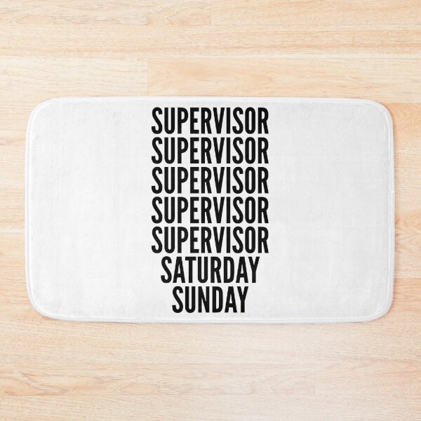 Item preview, Supervisor funny workweek for Supervisors designed and sold by SVPOD.