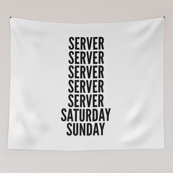 Item preview, Server funny workweek for Servers designed and sold by SVPOD.