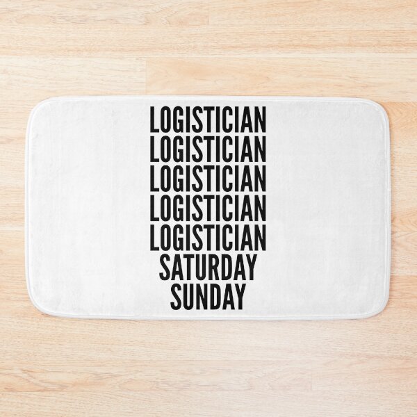 Item preview, Logistician funny workweek for Logisticians designed and sold by SVPOD.