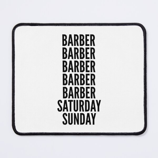 Item preview, Barber funny workweek for Barbers designed and sold by SVPOD.