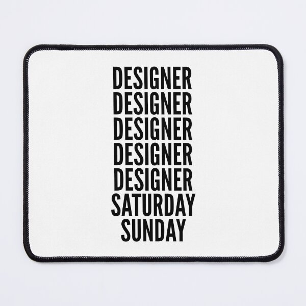 Item preview, Designer funny workweek for Designers designed and sold by SVPOD.