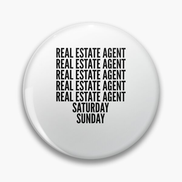 Item preview, Real Estate Agent funny workweek for Real Estate Agents designed and sold by SVPOD.