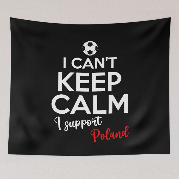 Item preview, I Can't Keep Calm I Support Poland | Keep Calm And Support Poland | Poland Team lover designed and sold by AMINE  ★★★★★.
