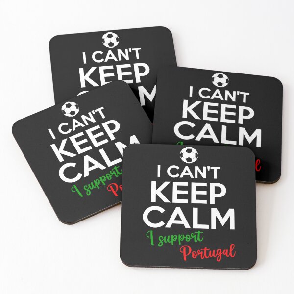 Item preview, I Can't Keep Calm I Support Portugal | Keep Calm And Support Portugal | Portugal Team lover designed and sold by AMINE  ★★★★★.
