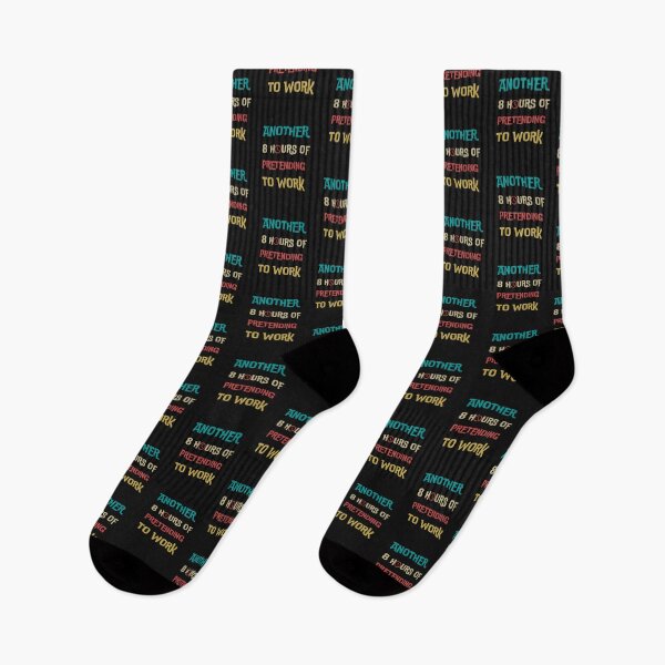 Item preview, ANOTHER 8 HOURS OF PRETENDING TO WORK designed and sold by DanaMire.