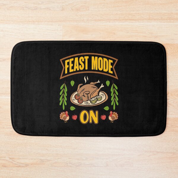 Item preview, Feast Mode On  designed and sold by MarvellTeeZone.