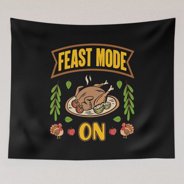 Item preview, Feast Mode On  designed and sold by MarvellTeeZone.