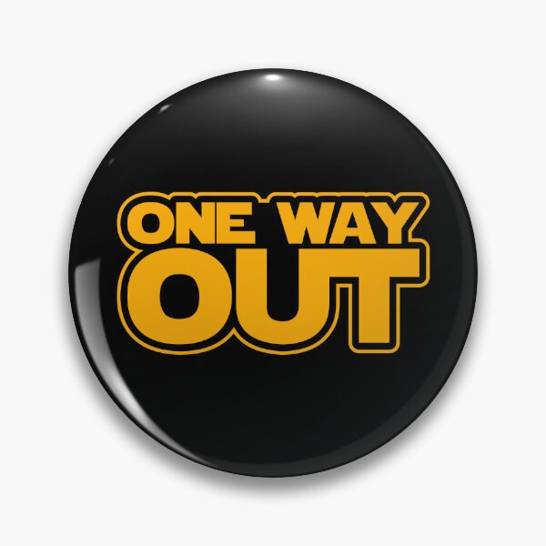 Item preview, One way out! designed and sold by Soronelite.