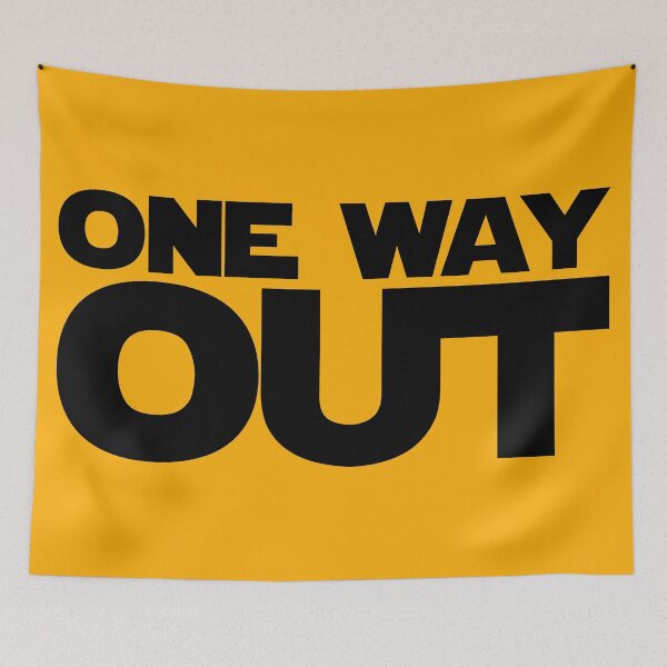 Item preview, One way out! designed and sold by Soronelite.