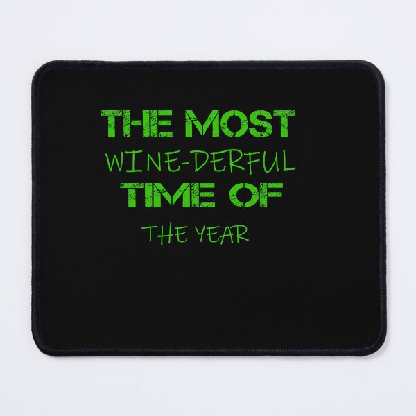 Item preview, the most wine-derful time of the year designed and sold by ilias13.