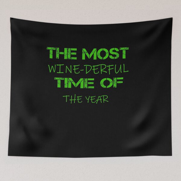 Item preview, the most wine-derful time of the year designed and sold by ilias13.
