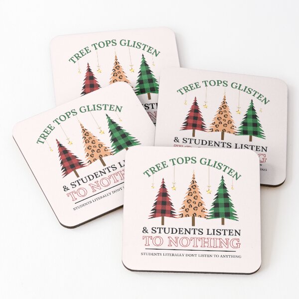 Item preview, Tree Tops Glisten and StudentsListen to Nothing Shirt, Mom Christmas, Funny Christmas Shirt, Family Christmas Tshirt, Teacher Christmas designed and sold by Morja2015.