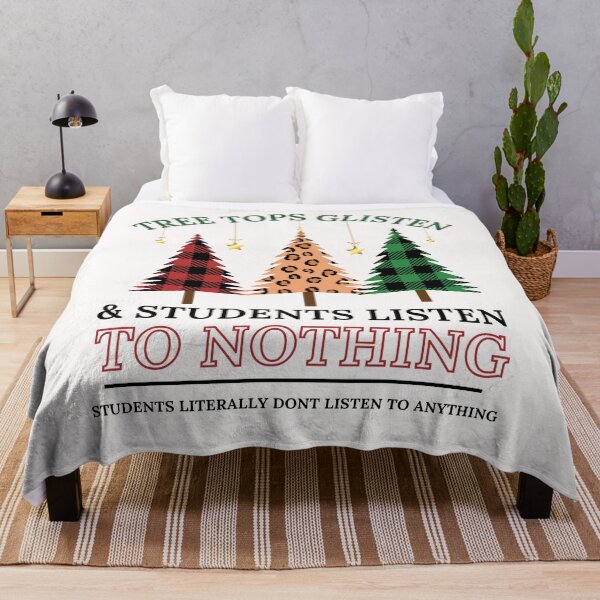 Item preview, Tree Tops Glisten and StudentsListen to Nothing Shirt, Mom Christmas, Funny Christmas Shirt, Family Christmas Tshirt, Teacher Christmas designed and sold by Morja2015.