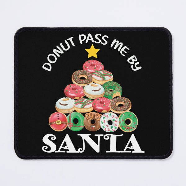 Item preview, DONUT PASS ME BY SANTA FUNNY CUTE CHRISTMAS TREE designed and sold by FlutteringWings.