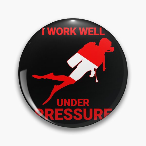 Item preview, I work well under pressure - Scuba Diving - Diver Down designed and sold by Gifts and more.