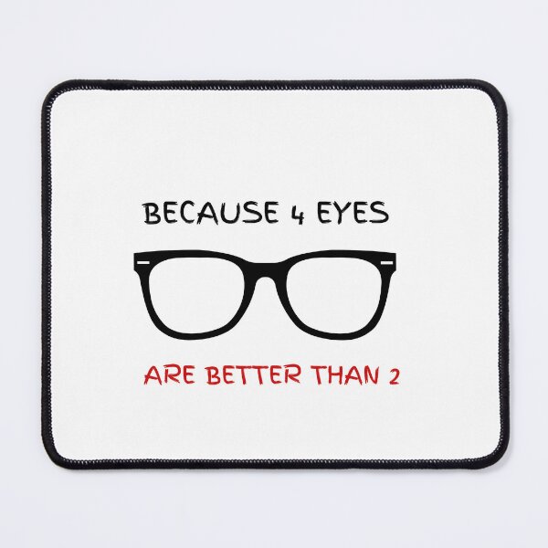 Item preview, because 4 eyes are better than 2 designed and sold by DijaOutlet.