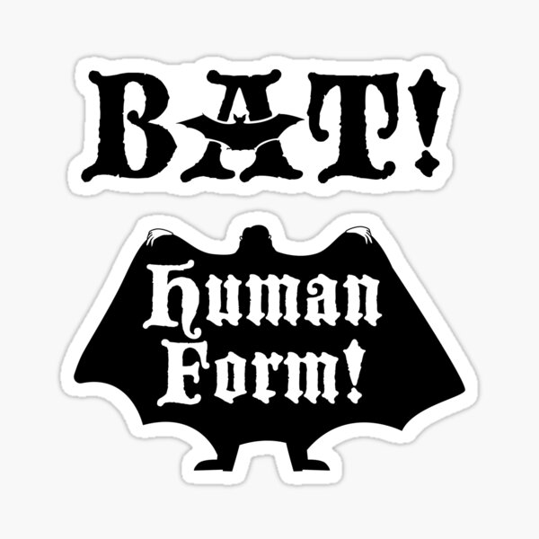 Bat! Human Form!  Sticker