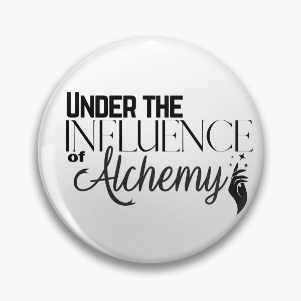 Item preview, Under the Influence of a Alchemy designed and sold by It's On Backwards.