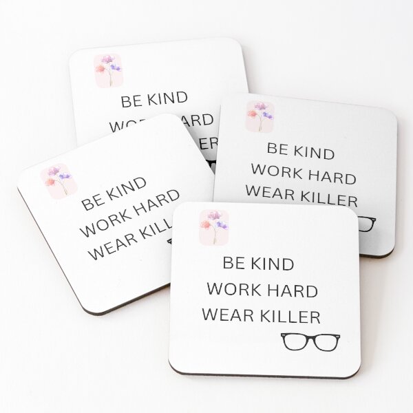 Item preview, be kind, work hard, wear killer glasses designed and sold by DijaOutlet.