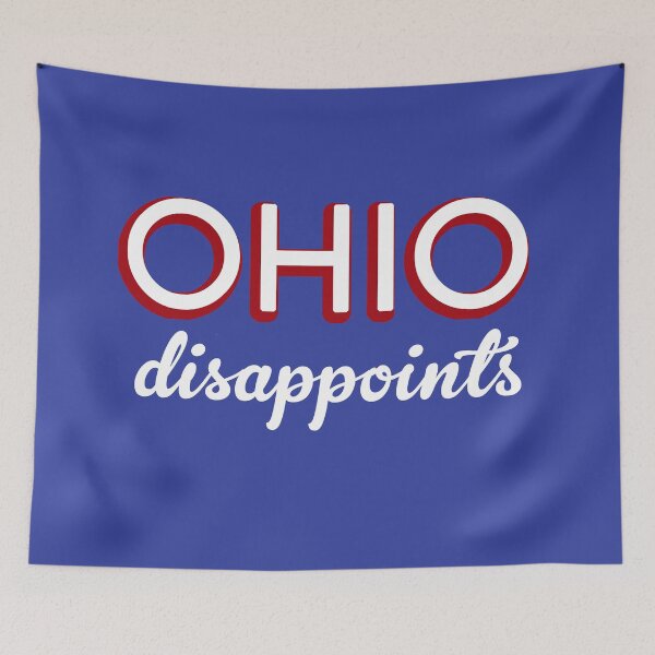 Item preview, Ohio Disappoints designed and sold by Hellbilly Designs.