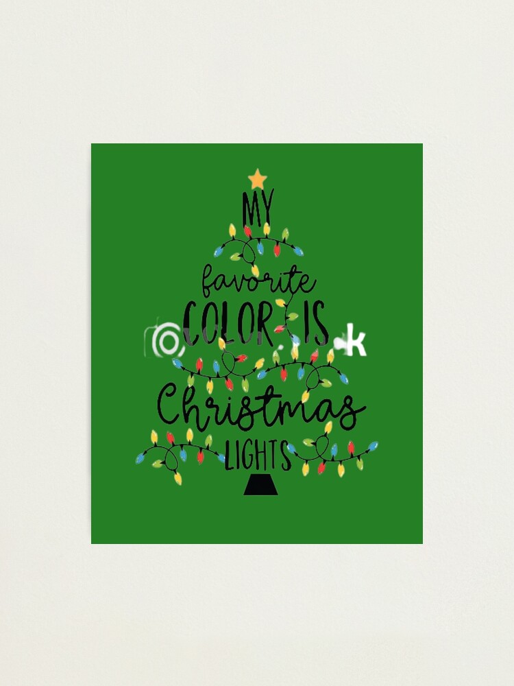 "My Favorite Color is Christmas Lights, Funny Christmas SVG, Christmas