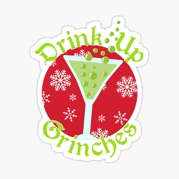 Funny Wine Alternative Label Mr Grinch Christmas Drink Up Grinches Label  STICKER