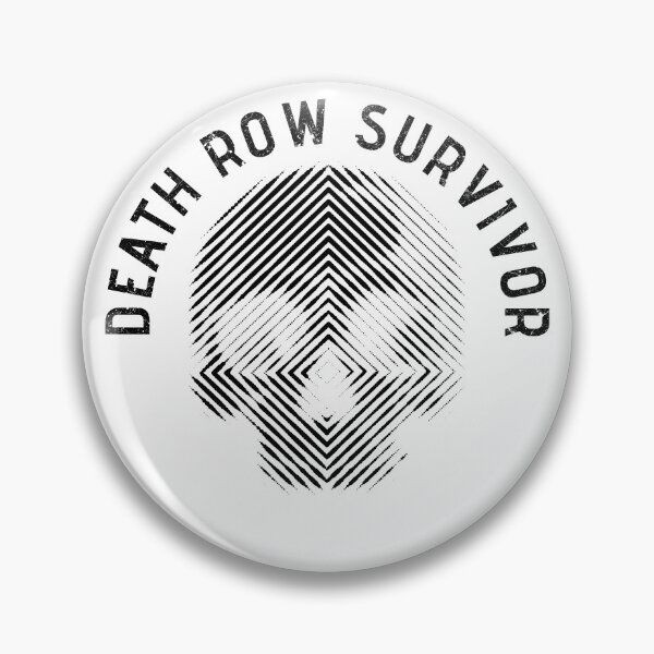 Item preview, DEATH ROW SURVIVOR black designed and sold by Dreamakerstudio.