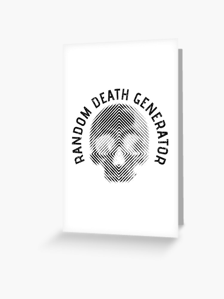 The Death Generator