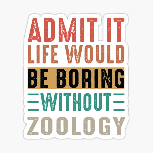 Item preview, Life Without Zoology, Funny Zoo  designed and sold by Aerial Addicts.