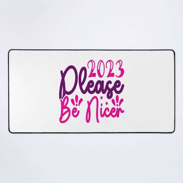 Item preview, 2023 please be nice designed and sold by Phoenix-Fire1.