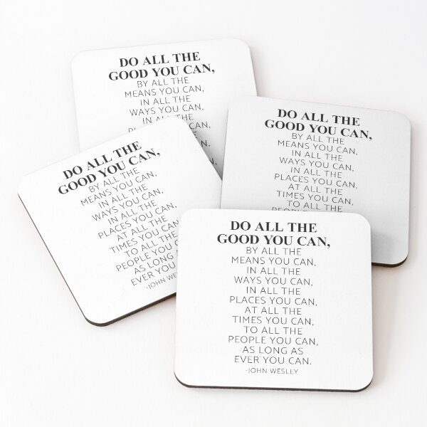 Item preview, Do all the good you can, By all the means you can, John Wesley Quote designed and sold by ArtfulZuzu.