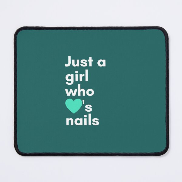 Item preview, Just a girl who loves nails designed and sold by 306Biz.