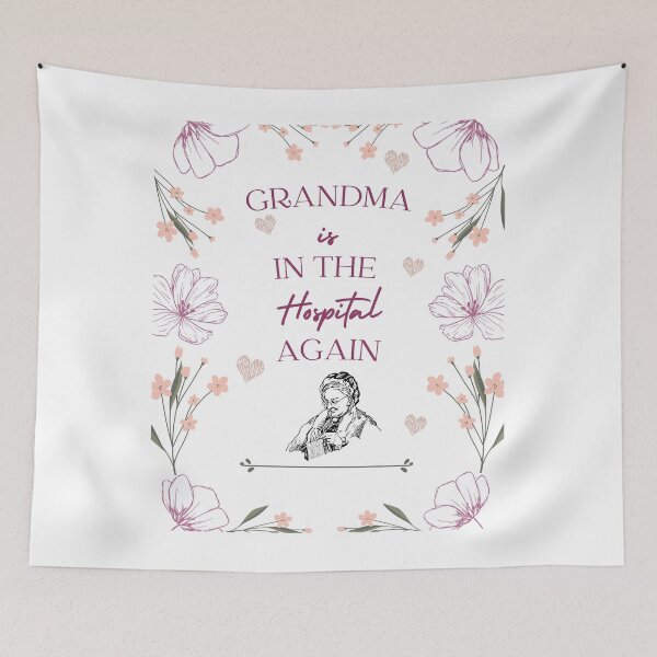 Item preview, Grandma is in the hospital again  designed and sold by ProYoun Designs.