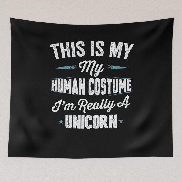 Item preview, This Is My Human Costume I'm Really A Unicorn designed and sold by BUBLTEES.