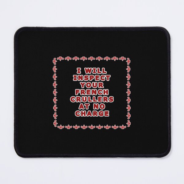 Item preview, French Cruller Inspector designed and sold by janraydesigns.