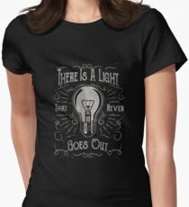 There Is A Light That Never Goes Out (black only) Women's Fitted T-Shirt