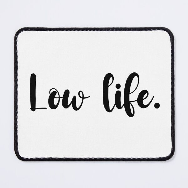 Item preview, Low Life. designed and sold by dmbdana.