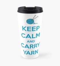 Knitting Gifts for Knitters | Keep Calm and Carry Yarn | Crochet Lovers Travel Mug