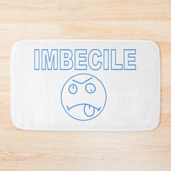 Item preview, imbecile designed and sold by atreyu2017.