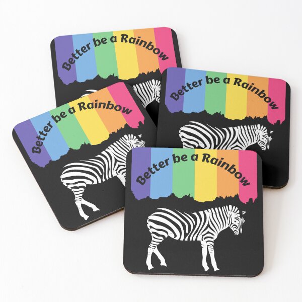 Item preview, Better be a Rainbow than a Zebra designed and sold by SexyDigitalArt.