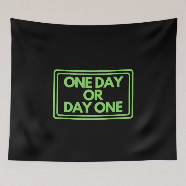 Item preview, One Day Or Day One designed and sold by JourneyCreative.
