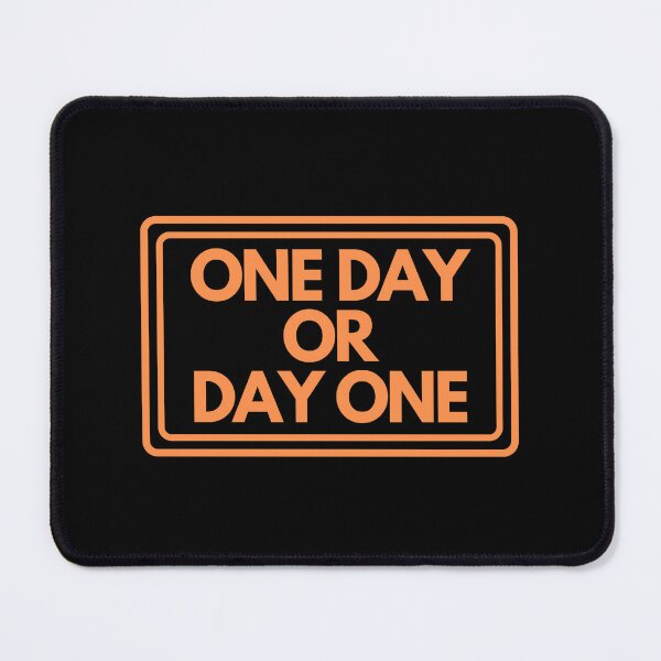 Item preview, One Day Or Day One designed and sold by JourneyCreative.