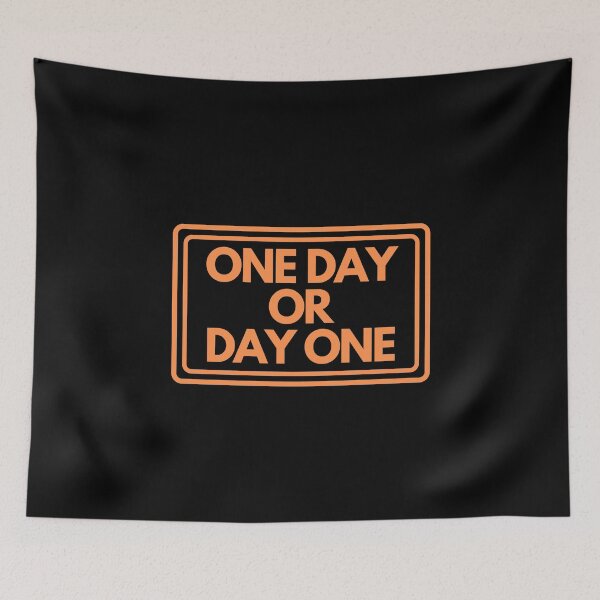 Item preview, One Day Or Day One designed and sold by JourneyCreative.